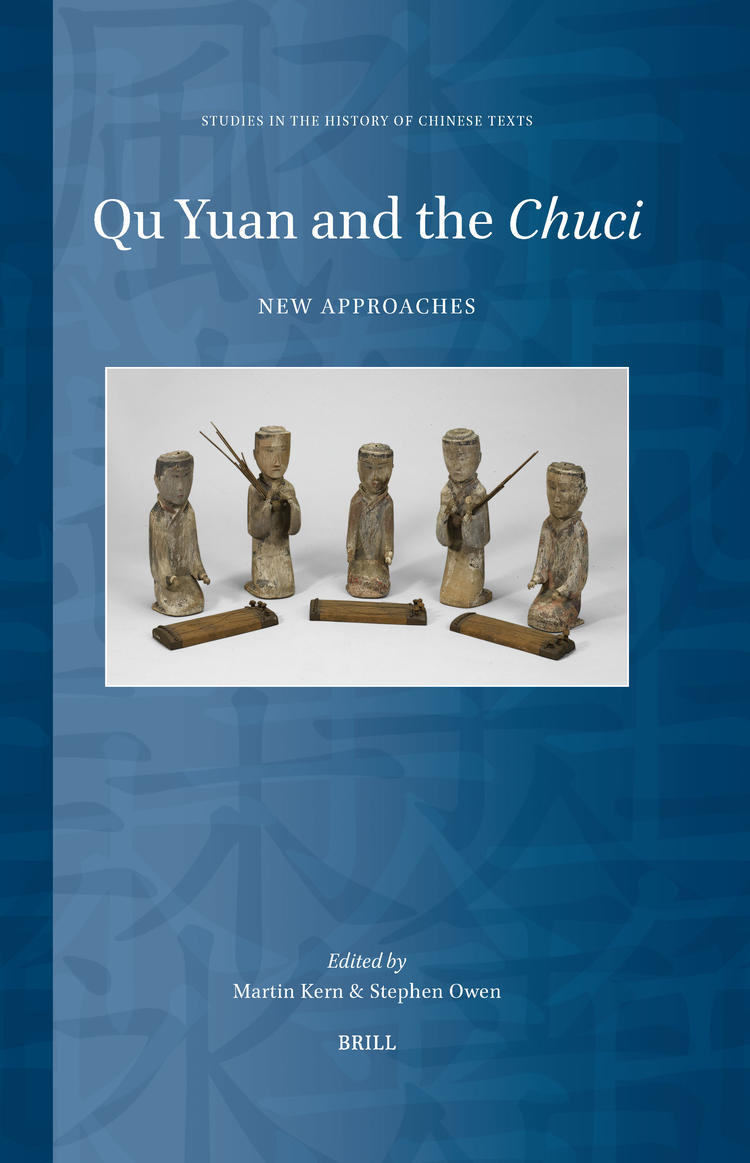 Qu Yuan and the Chuci: New Approaches